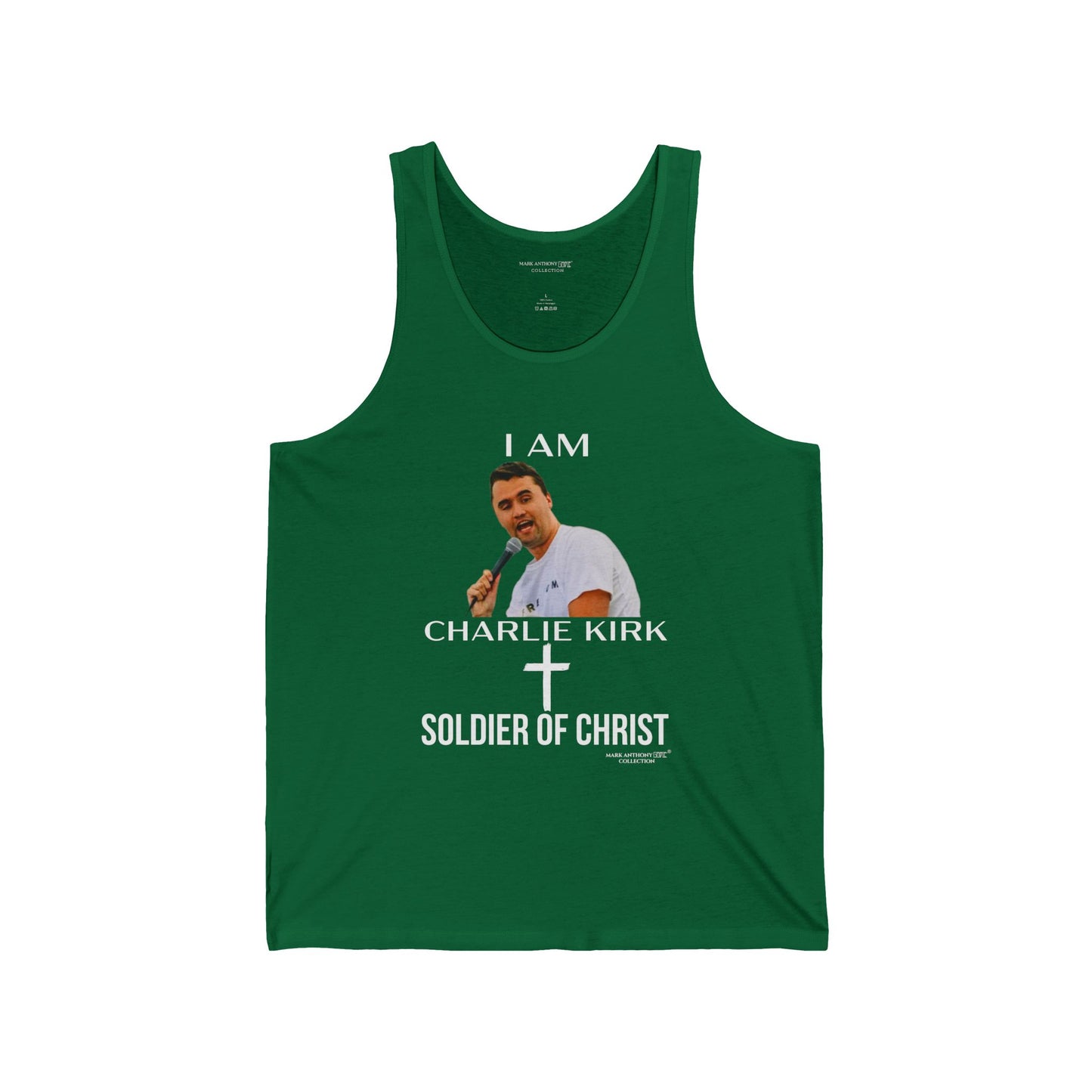 I AM CHARLIE KIRK SOLDIER OF CHRIST by MARK ANTHONY GABLE COLLECTION Unisex Jersey Tank