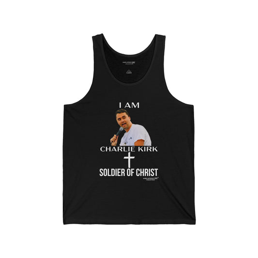 I AM CHARLIE KIRK SOLDIER OF CHRIST by MARK ANTHONY GABLE COLLECTION Unisex Jersey Tank