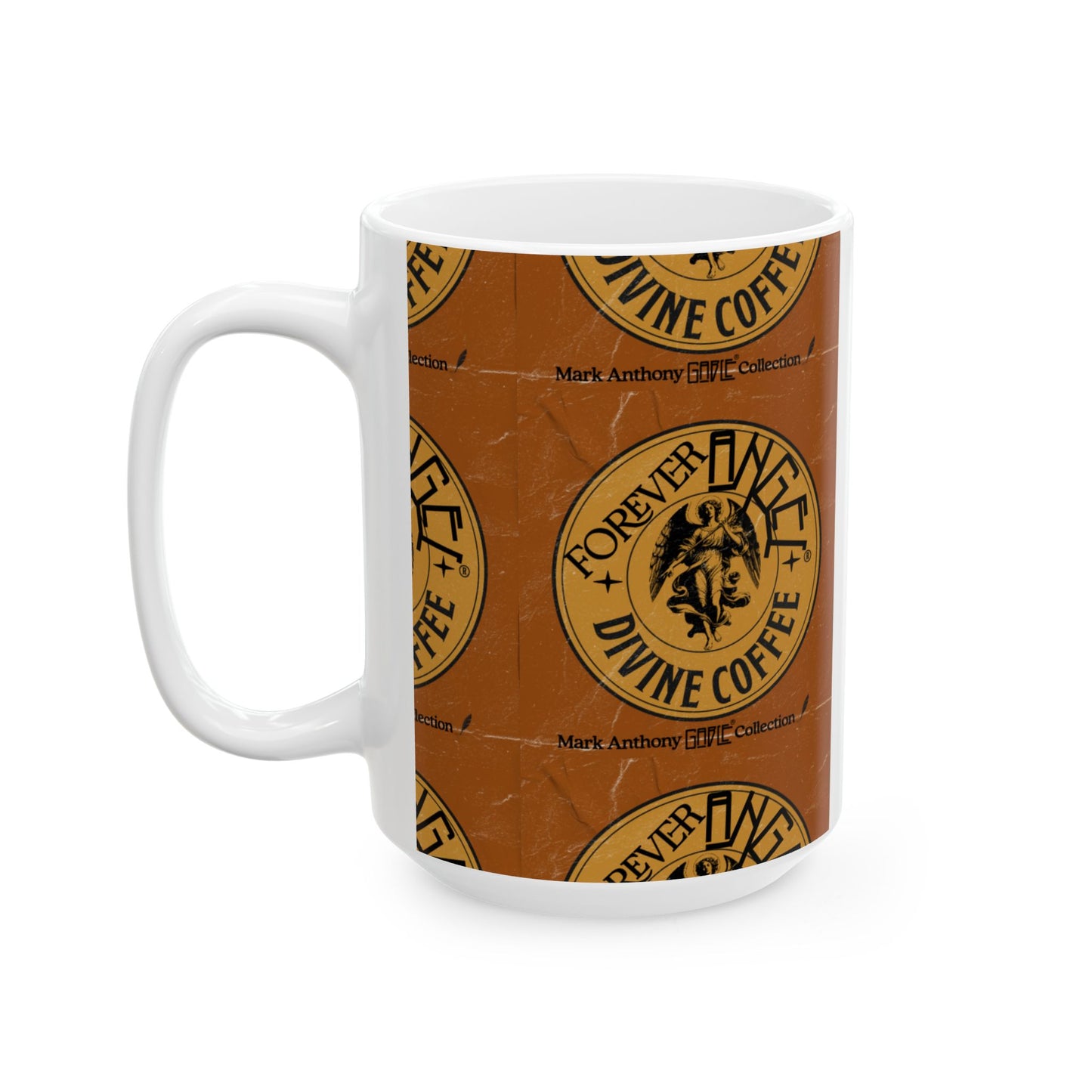 Forever Angel® Divine Coffee Mug – Sip Like a Legend, Love Like the Divine | Mark Anthony Gable® Collection Ceramic Mug, (11oz, 15oz)