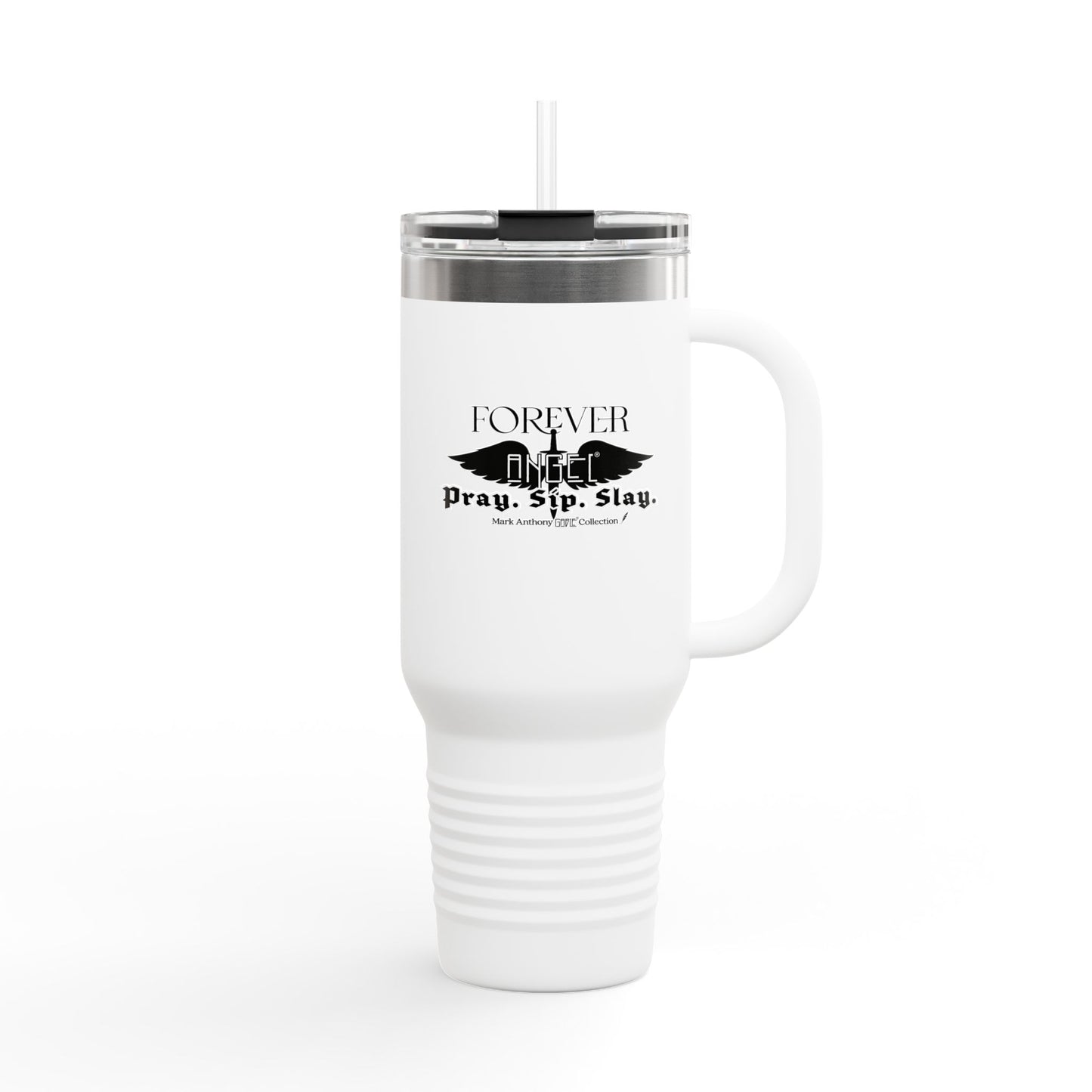 PRAY. SIP. SLAY. Black Font Edition by Mark Anthony Gable® Collection Forever Angel® Insulated Travel Mug, 40oz