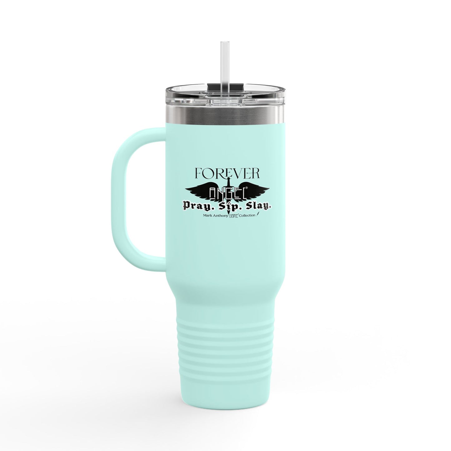 PRAY. SIP. SLAY. Black Font Edition by Mark Anthony Gable® Collection Forever Angel® Insulated Travel Mug, 40oz