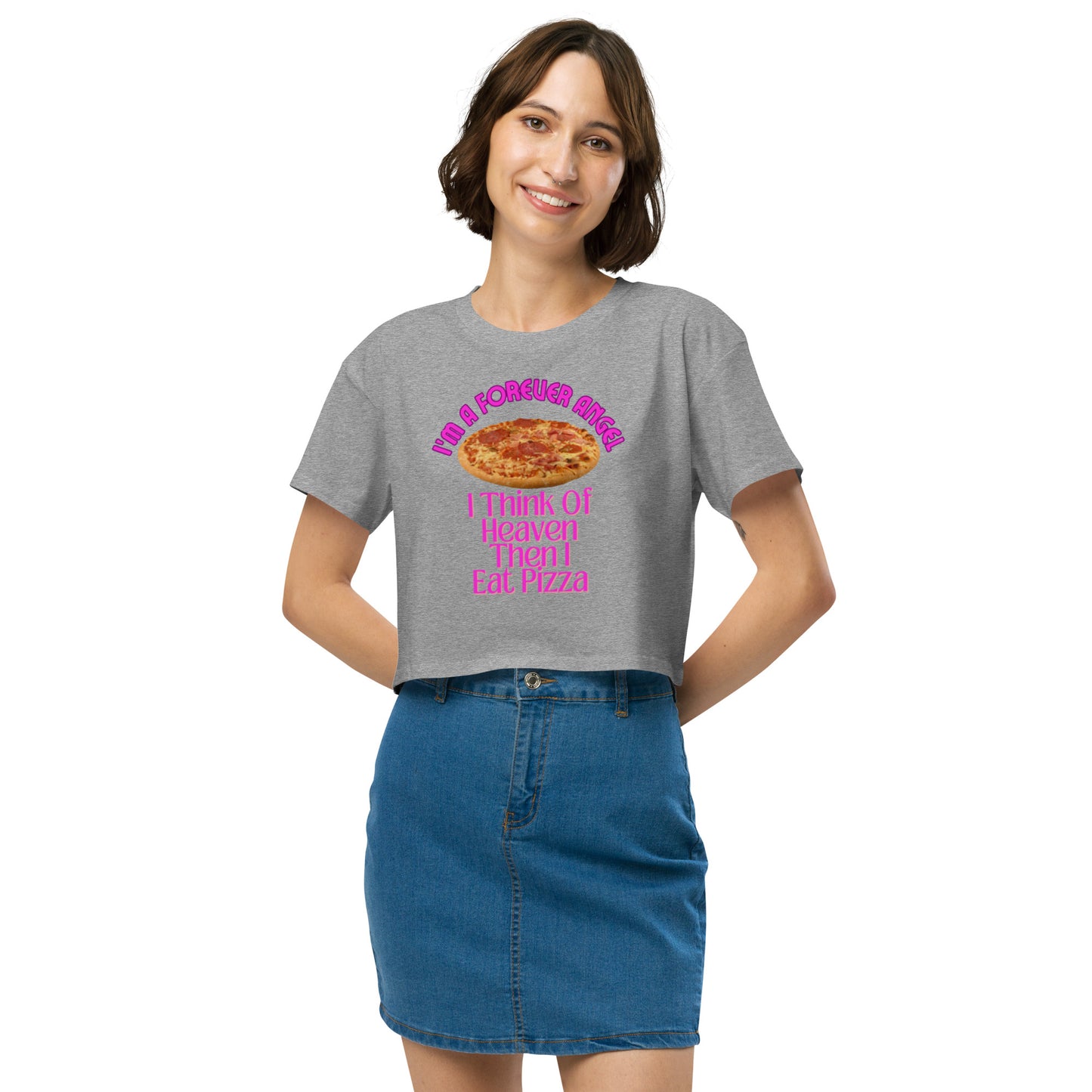 Women’s crop top I'M A FOREVER ANGEL I THINK OF HEAVEN THEN I EAT PIZZA (NEON PINK Text) by "Mark Anthony Gable Collection-FOREVER ANGEL"
