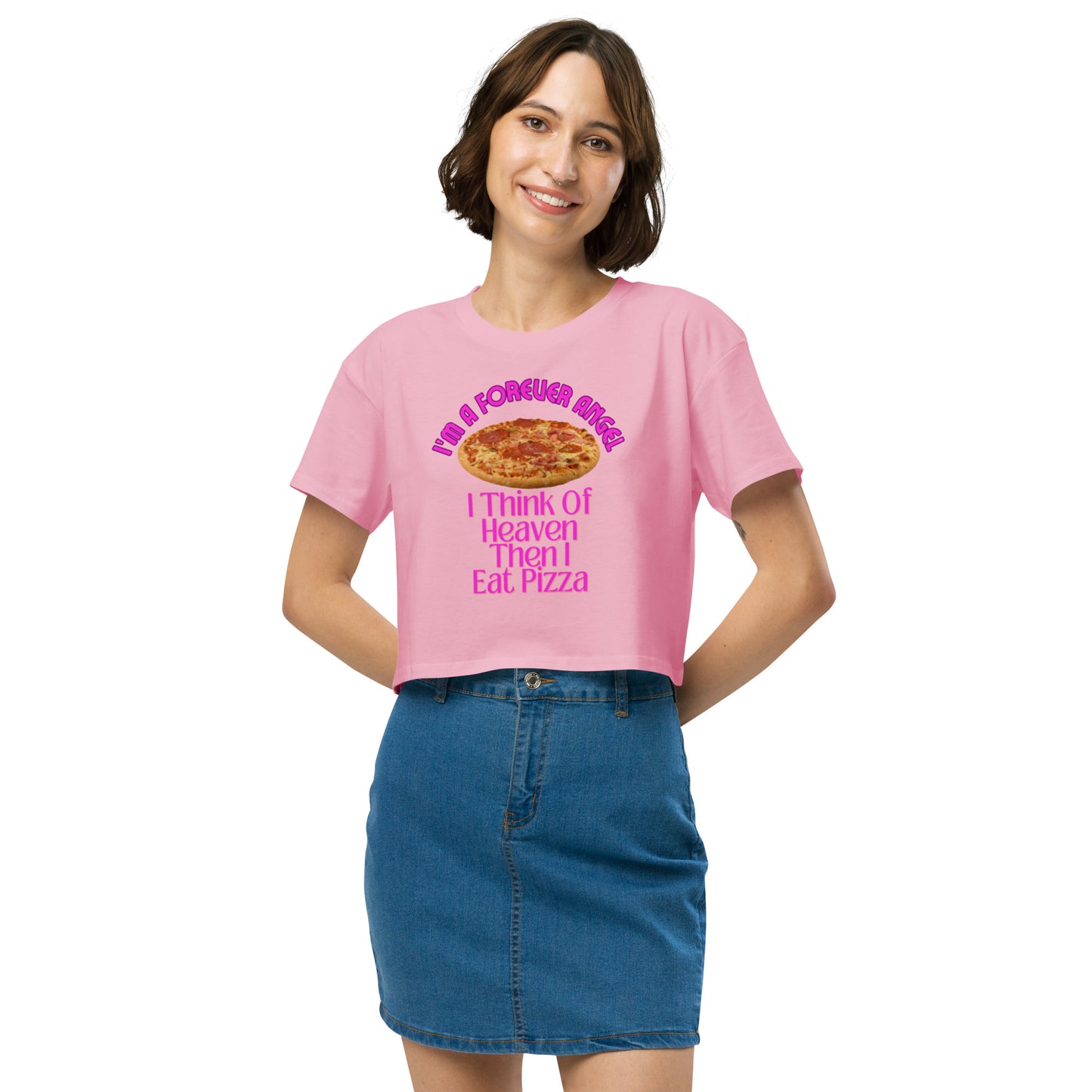 Women’s crop top I'M A FOREVER ANGEL I THINK OF HEAVEN THEN I EAT PIZZA (NEON PINK Text) by "Mark Anthony Gable Collection-FOREVER ANGEL"