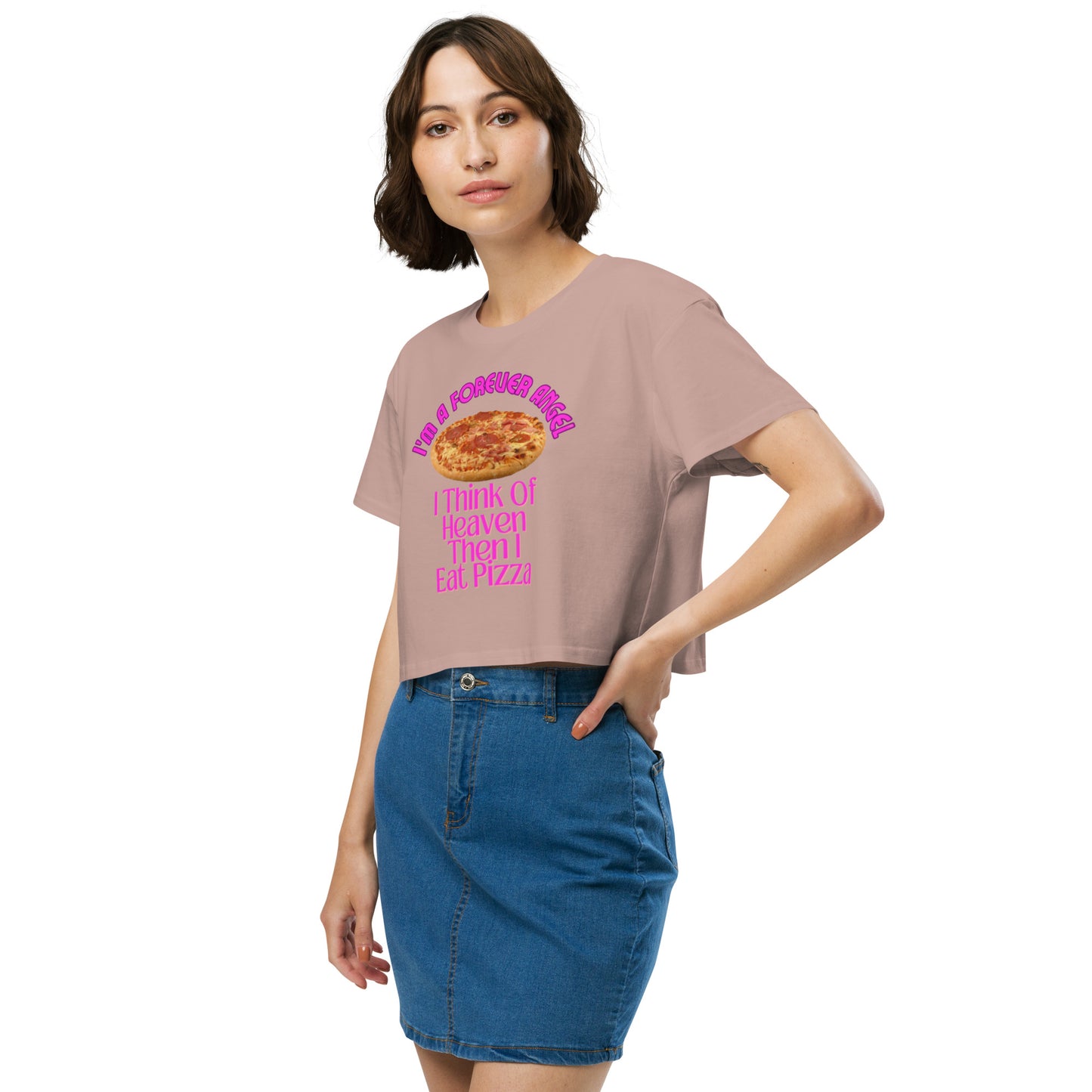 Women’s crop top I'M A FOREVER ANGEL I THINK OF HEAVEN THEN I EAT PIZZA (NEON PINK Text) by "Mark Anthony Gable Collection-FOREVER ANGEL"