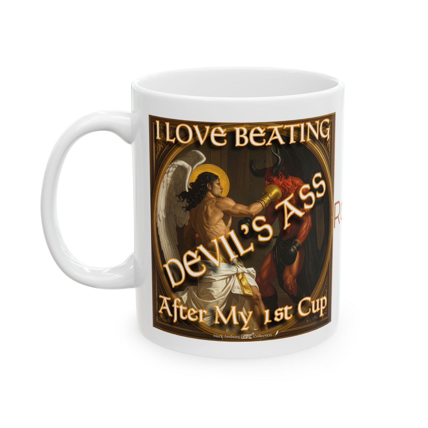 Personalized I Love Beating Devil’s Ass After My 1st Cup Coffee Mug | Custom Name | Mark Anthony Gable® Collection 11oz