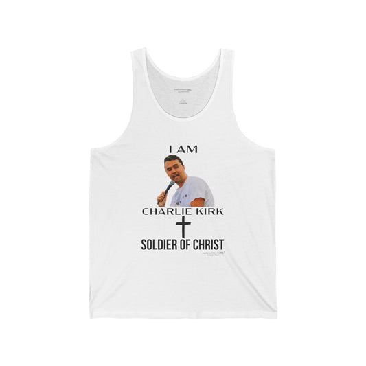 I AM CHARLIE KIRK SOLDIER OF CHRIST by MARK ANTHONY GABLE® COLLECTION Unisex Jersey Tank