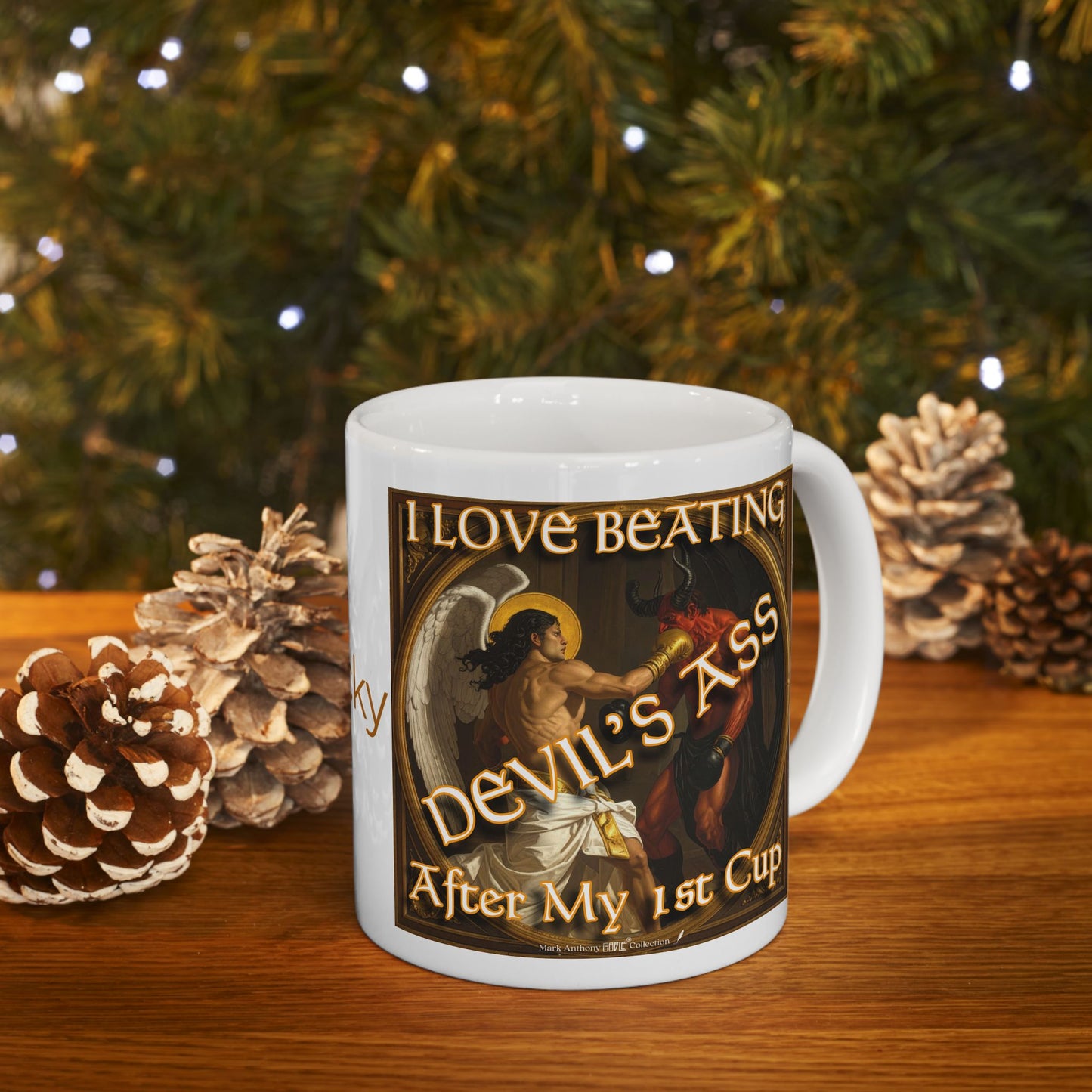 Personalized I Love Beating Devil’s Ass After My 1st Cup Coffee Mug | Custom Name | Mark Anthony Gable® Collection 11oz