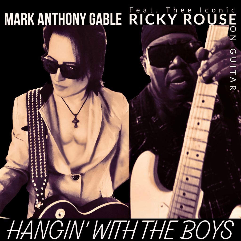 HANGIN' WITH THE BOYS  Mark Anthony Gable (c) 2025