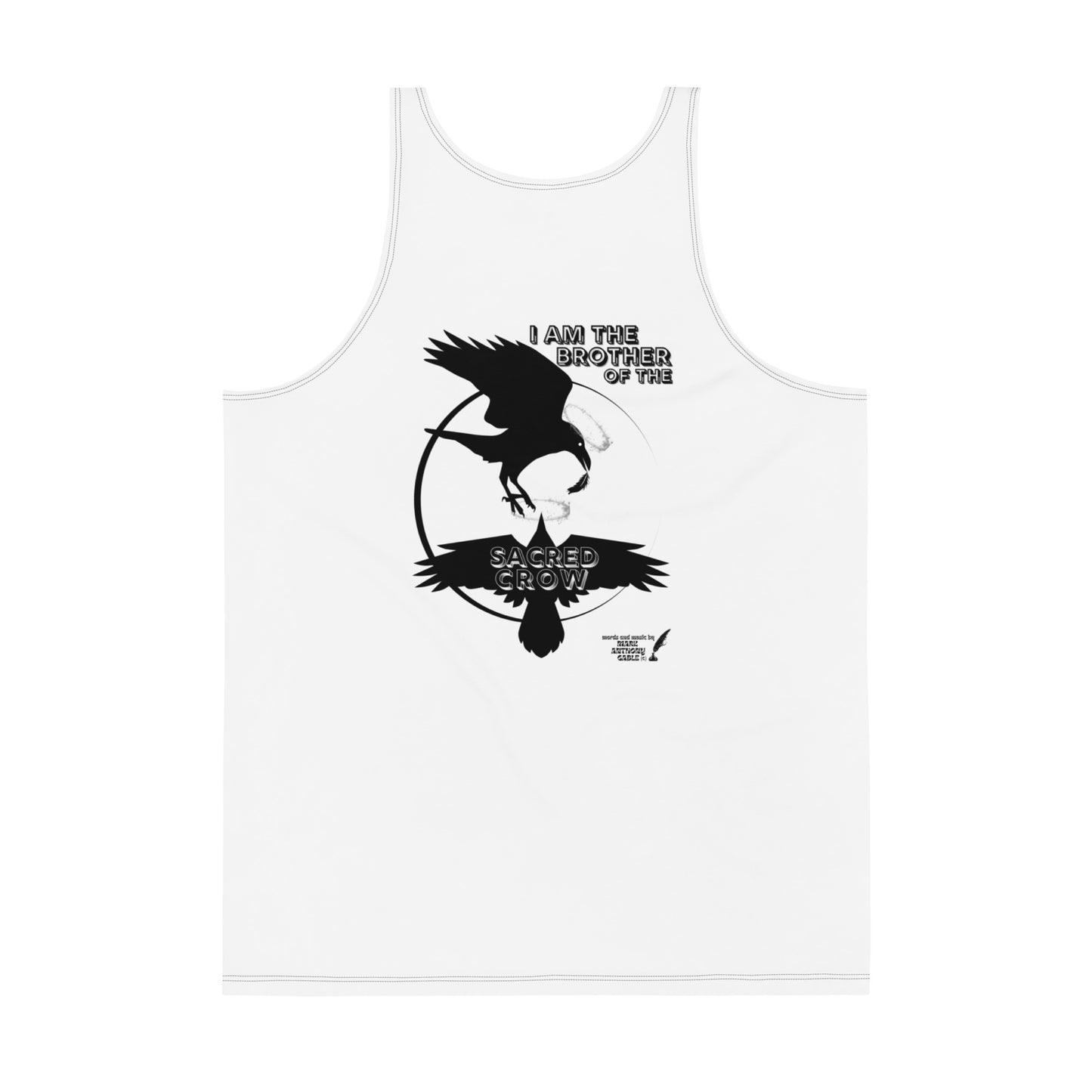 Unisex Tank Top I AM THE BROTHER OF THE SACRED CROW words and music by Mark Anthony Gable designed by “Mark Anthony Gable Collection”