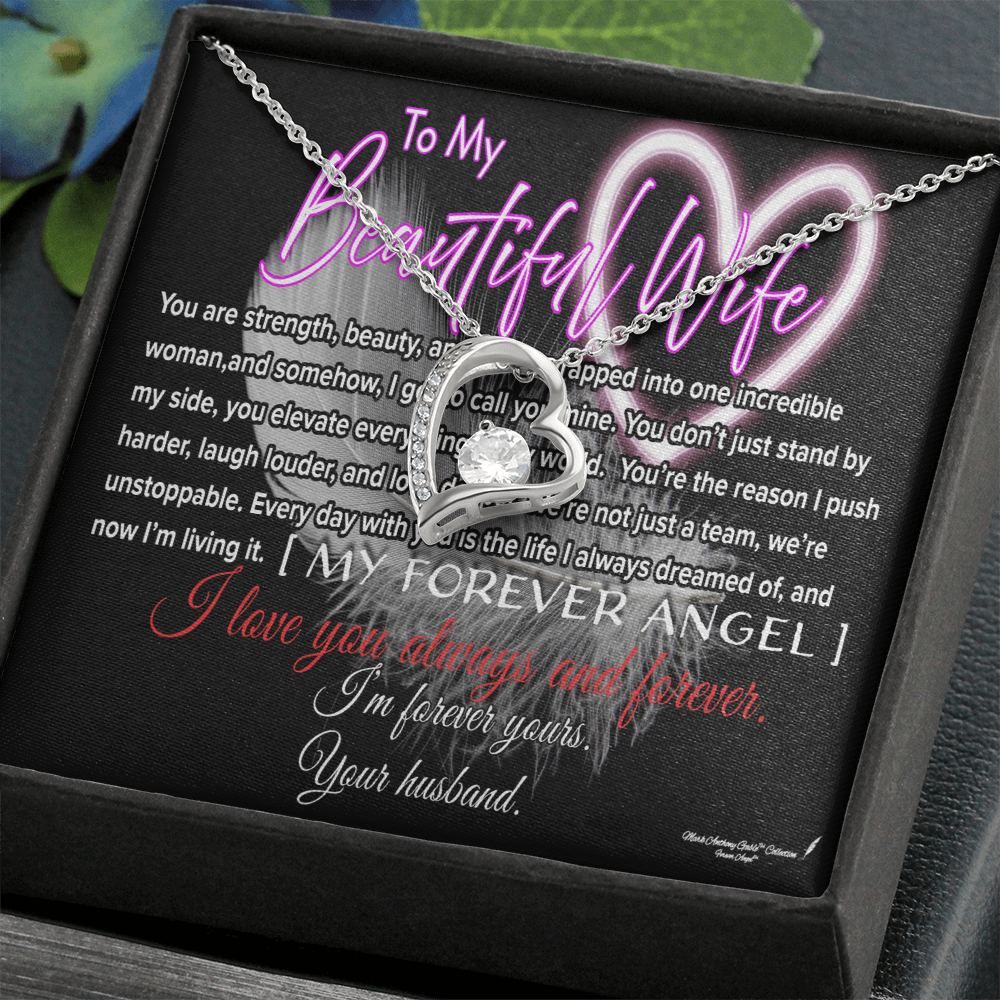 To My Beautiful Wife, My Forever Angel