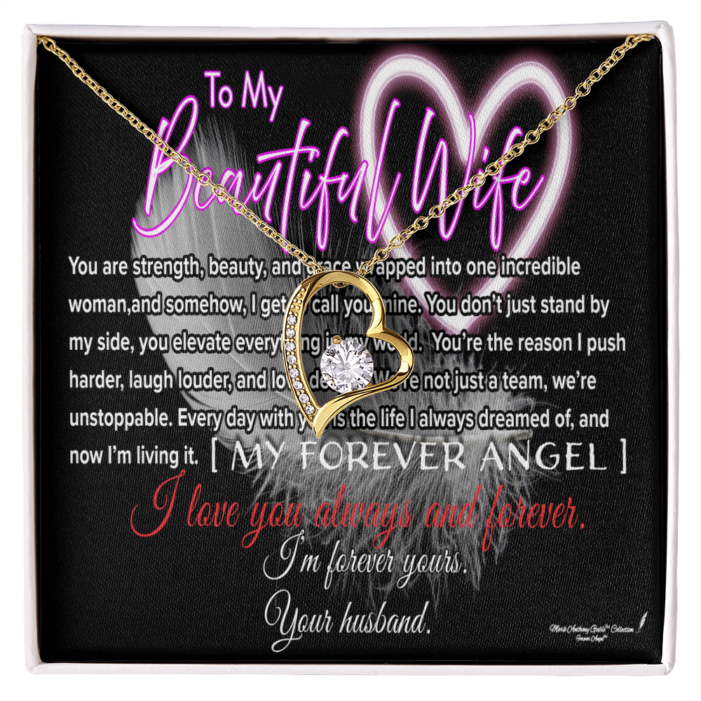 To My Beautiful Wife, My Forever Angel