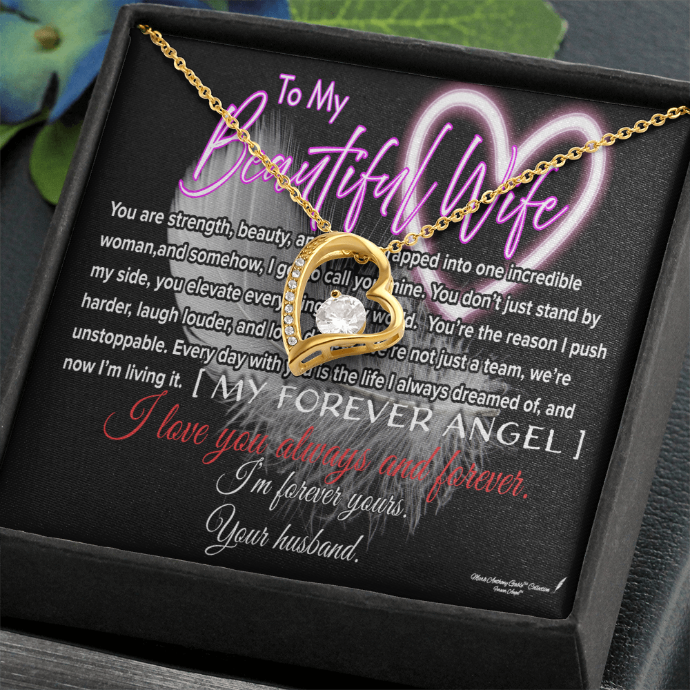 To My Beautiful Wife, My Forever Angel