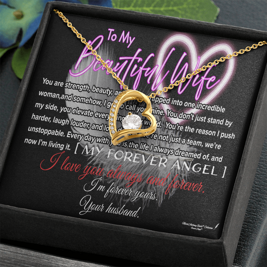 To My Beautiful Wife, My Forever Angel
