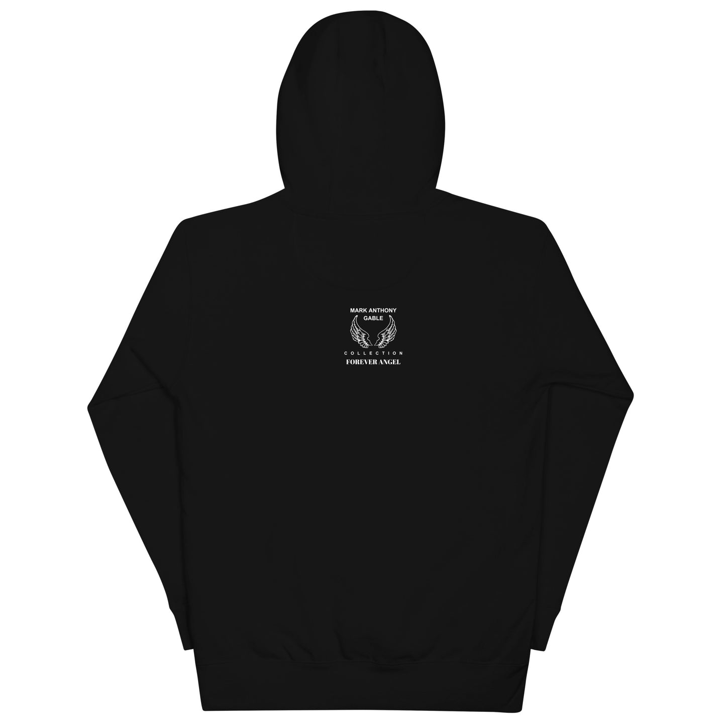 Unisex Hoodie-FOR GUYS & GALS-FOREVER ANGEL [SILVER FONT] by "Mark Anthony Gable Collection-FOREVER ANGEL"