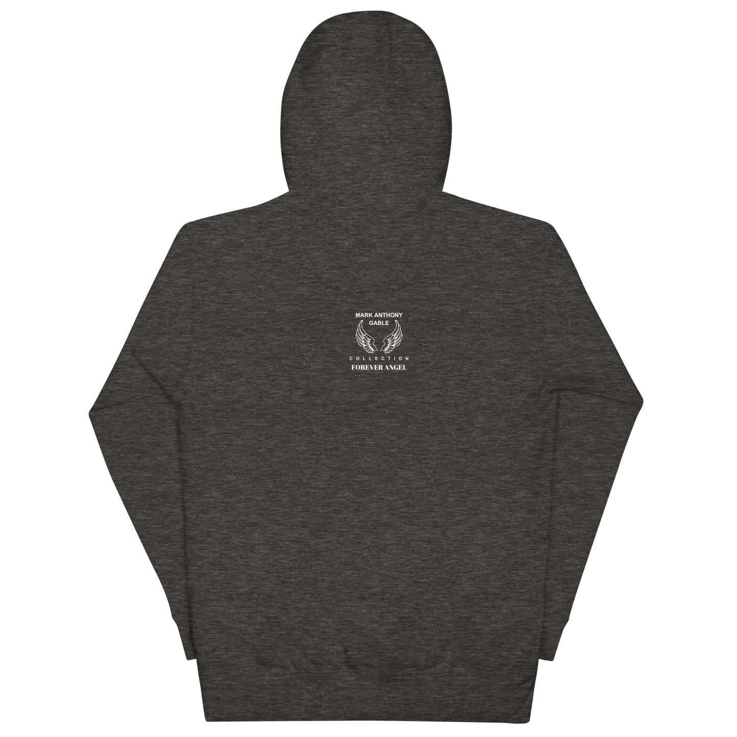 Unisex Hoodie-FOR GUYS & GALS-FOREVER ANGEL [SILVER FONT] by "Mark Anthony Gable Collection-FOREVER ANGEL"