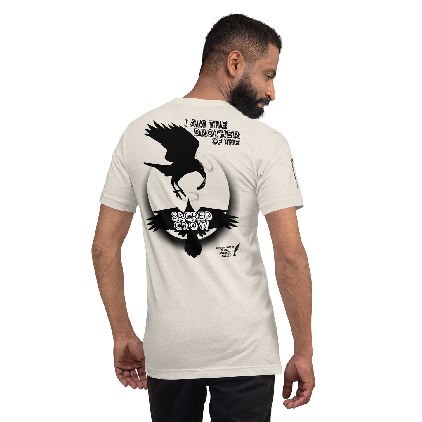 Unisex t-shirt I AM THE BROTHER OF THE SACRED CROW words and music by Mark Anthony Gable by Mark Anthony Gable Collection