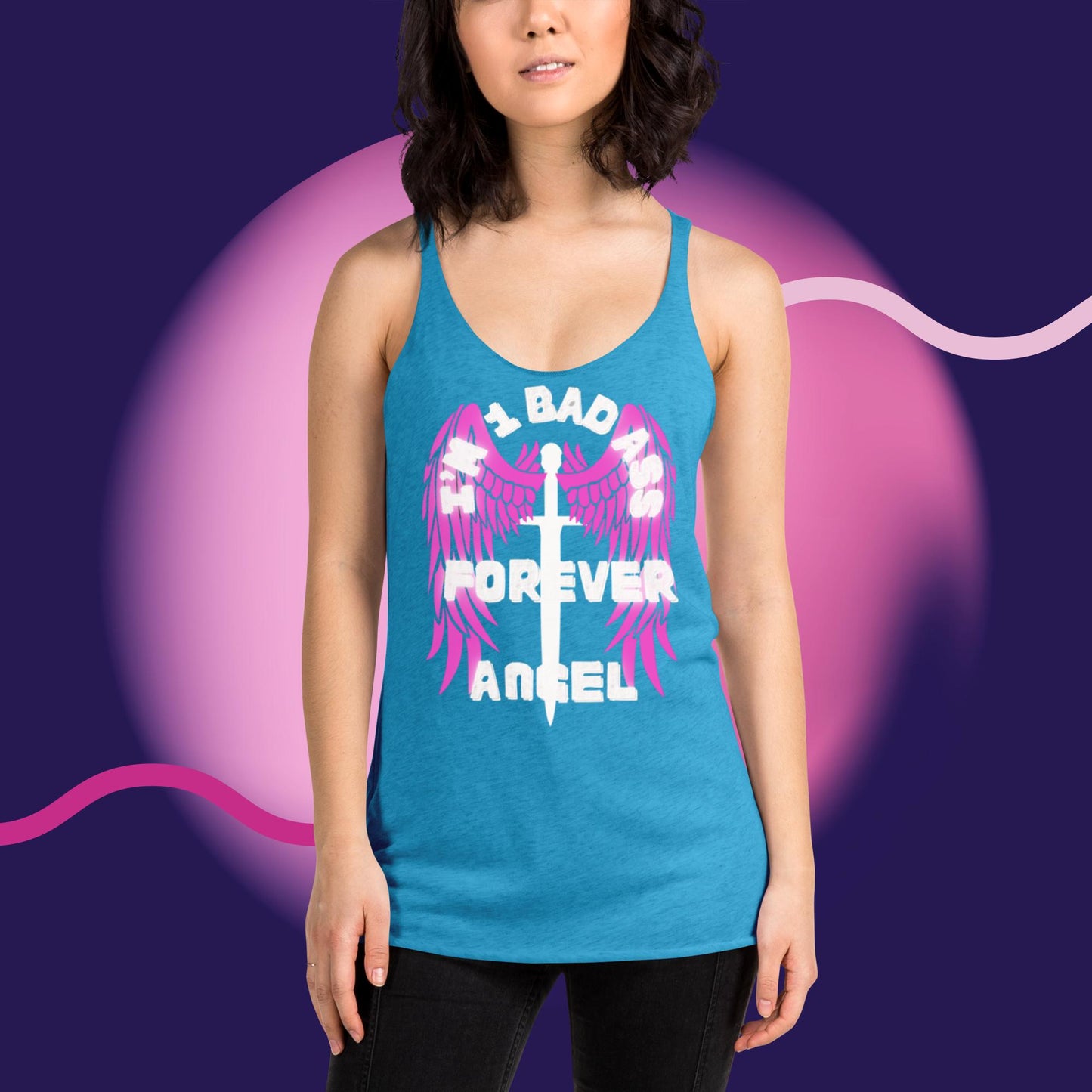 Women's Racerback Tank I’M 1 BAD ASS FOREVER ANGEL by "Mark Anthony Gable Collection-FOREVER ANGEL"